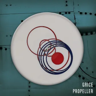 Propeller by Grice