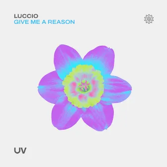 Give Me a Reason by Luccio