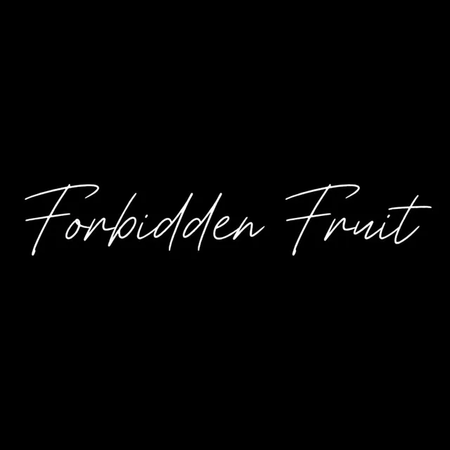 Forbidden Fruit