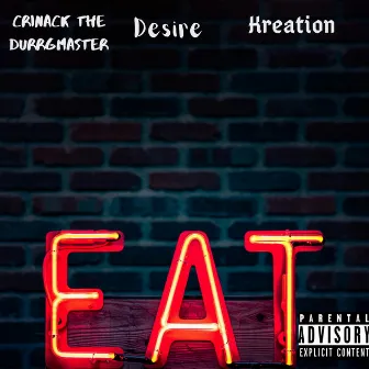 Eat by Crinack the Durrgmaster