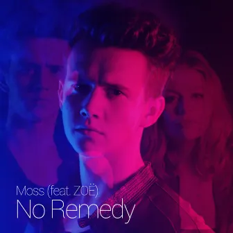 No Remedy by MOSS