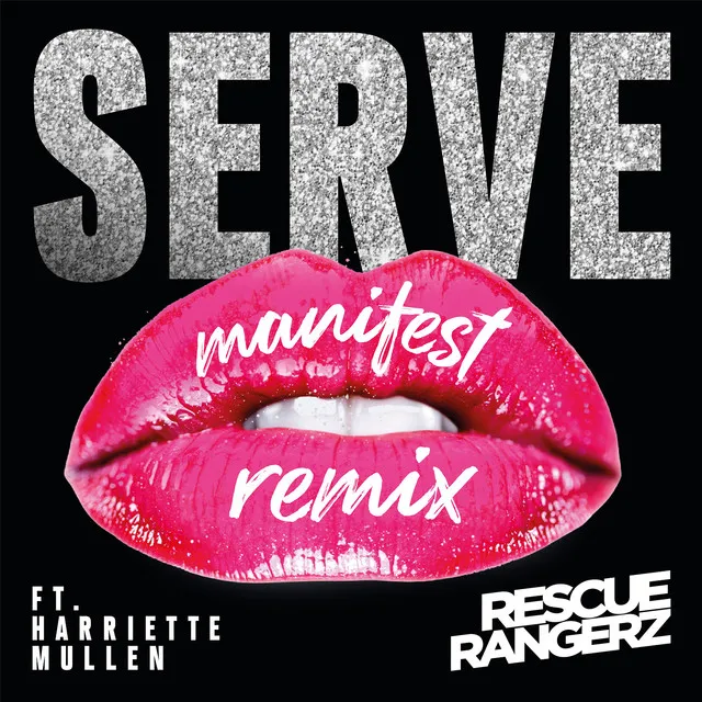 Serve (Manifest Remix)