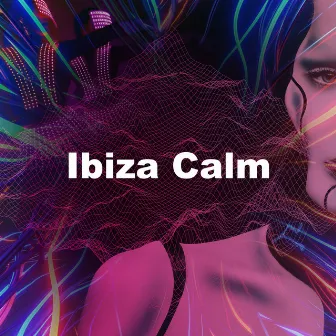 Ibiza Calm by Ibiza Del Mar