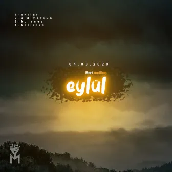 Eylül by Mert Yeşilbaş