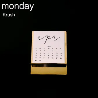 Monday by Krush