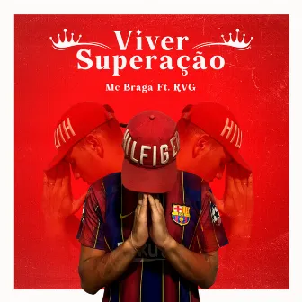 Viver Superação by Mc Braga