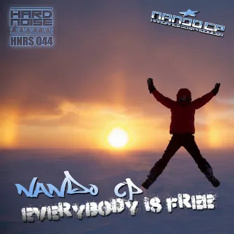 Everybody Is Free (Techno Groove Mix) by Nando CP