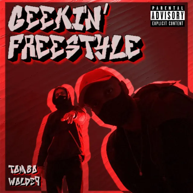 Geekin´ Freestyle