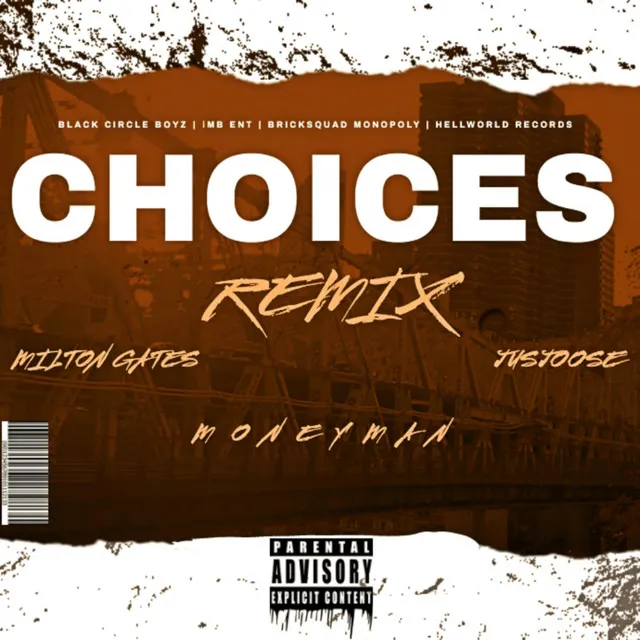 Choices (Remix)