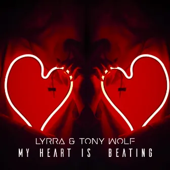 My Heart Is Beating by Lyrra