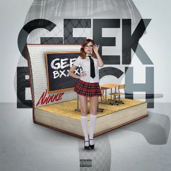 Geek Bitch by Unknown Artist