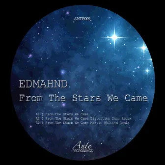 From the Stars We Came by Edmahnd