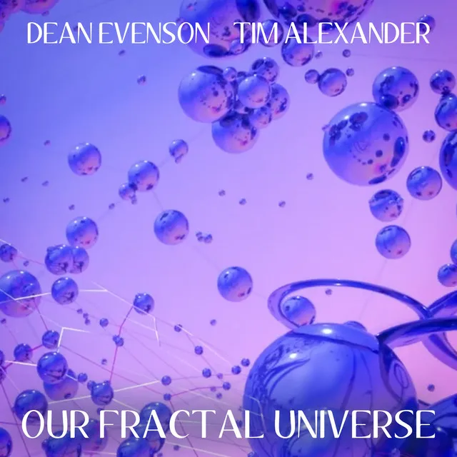 Our Fractal Universe