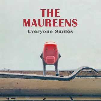 Everyone Smiles by The Maureens