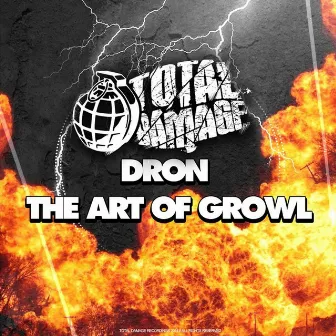 The Art Of Growl by D-Ron