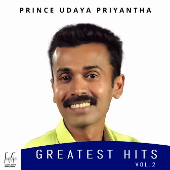 Greatest Hits Vol. 2 by Prince Udaya Priyantha