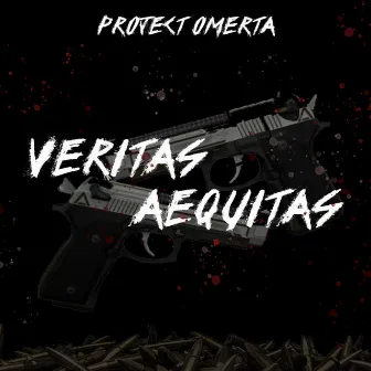 Veritas Aequitas by Project Omerta