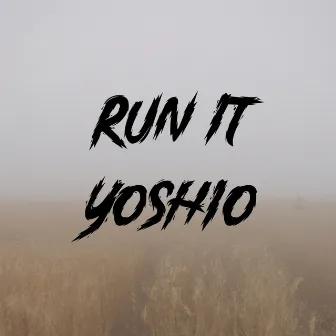 Run IT by Yoshio