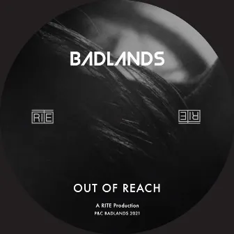 Out of Reach by Badlands