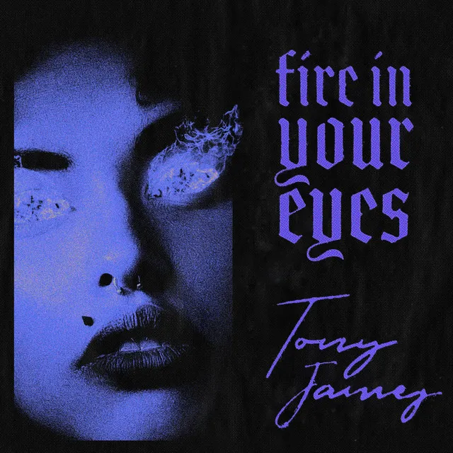 Fire in Your Eyes