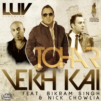 Tohar Vekh Kai by Luv Randhawa