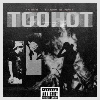 Too Hot by Tynan