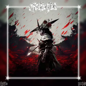 CRUSADE by RODIUS