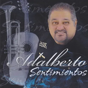 Sentimientos by Adalberto