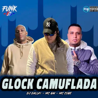 Glock Camuflada by Dj Dalla$