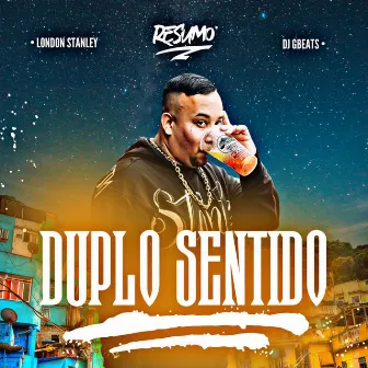 Duplo Sentido by London Stanley