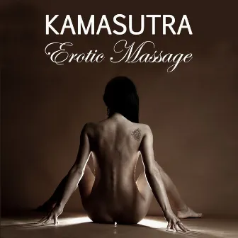 Kama Sutra Erotic Massage Music by Kamasutra