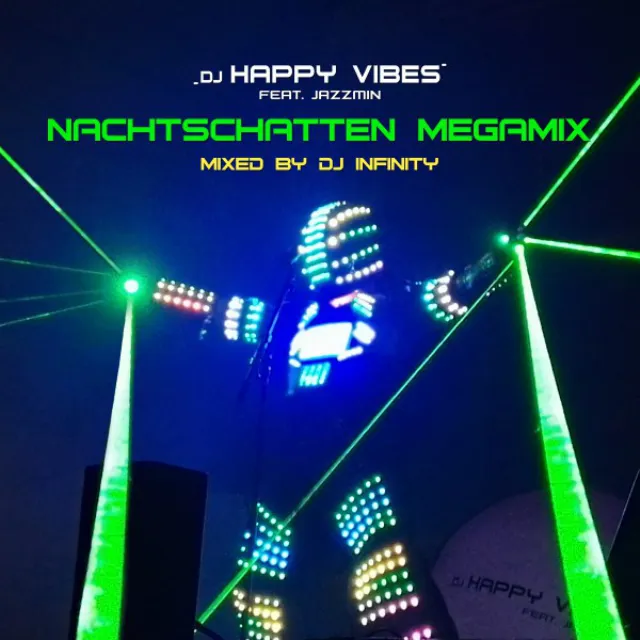 Nachtschatten Megamix - Mixed by DJ Infinity