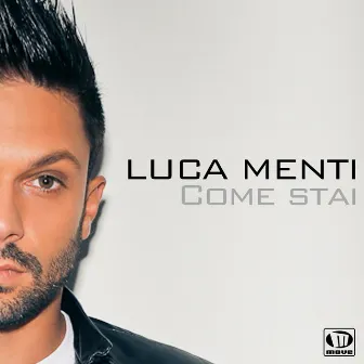 Come stai by Luca Menti