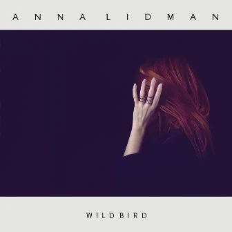 Wild Bird by Anna Lidman