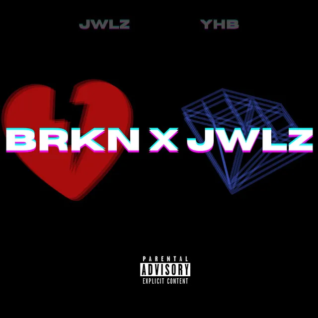 BRKN x JWLZ, Pt. 1