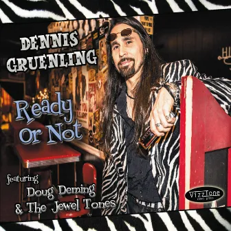 Ready or Not (feat. Doug Deming & The Jewel Tones) by Dennis Gruenling