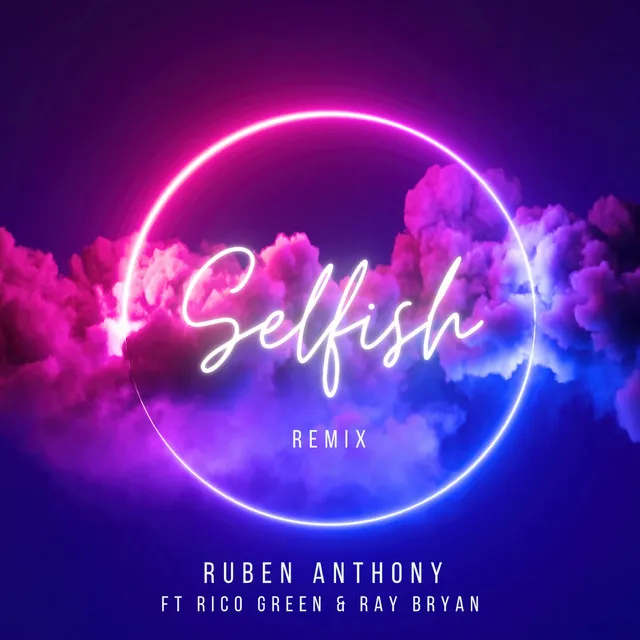 Selfish (Remix)