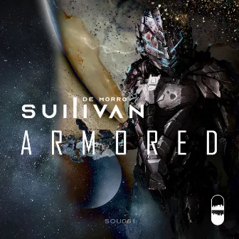 Armored by Sullivan De Morro