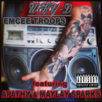 Emcee Troops by Why-D