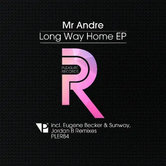 Long Way Home by Mr Andre