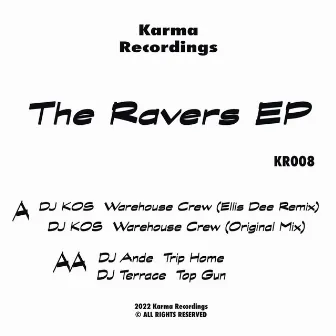 The Ravers EP by DJ KOS