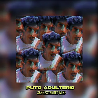 Puto Adulterio (Extended Mix) by DJ Sax (VEN)