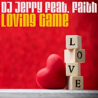 Loving Game by DJ Jerry