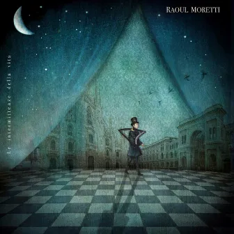 Le Intermittenze della vita by Raoul Moretti