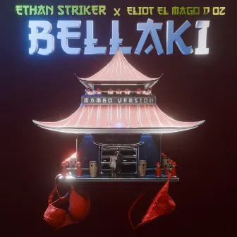 BELLAKI (MAMBO VERSION) by Eliot El Mago D Oz