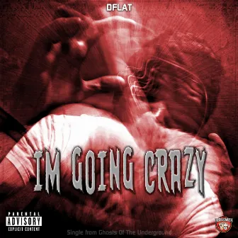 Im Going Crazy by McGrubar Presents