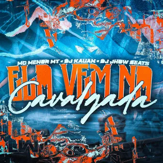 Ela Vem na Cavalgada by DJ Kauan