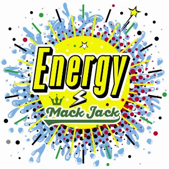 ENERGY by MACK JACK