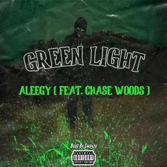 GREEN LIGHT by ALEEGY