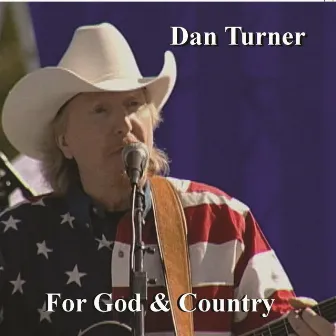 For God & Country by Dan Turner